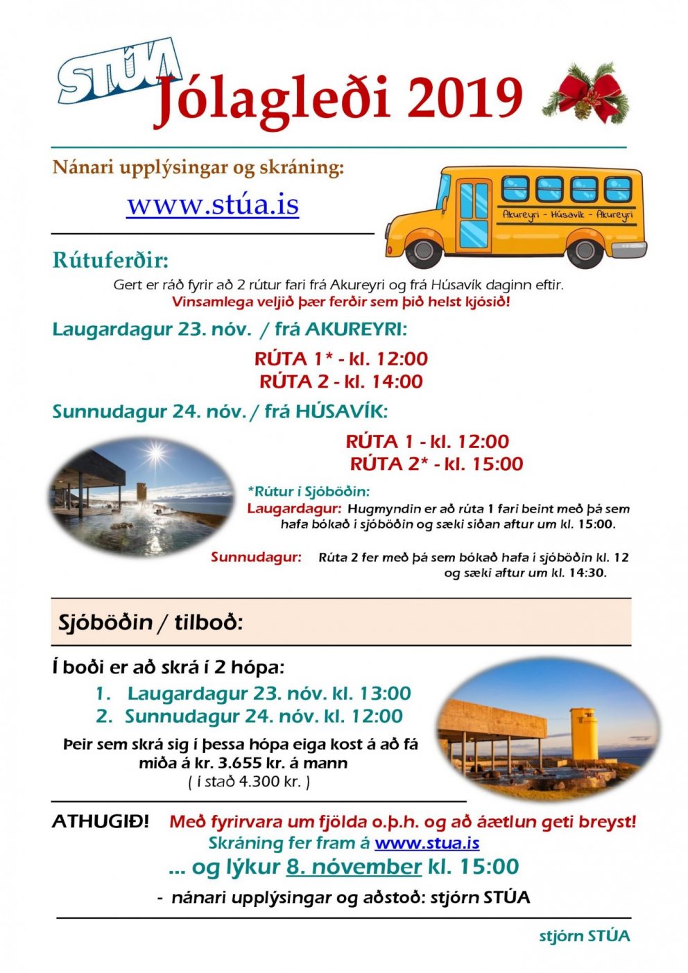 Rútuplan komið upp, með fyrirvara um breytingar,

Stjórnin.